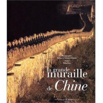 La grande muraille de Chine (Album Luxe)