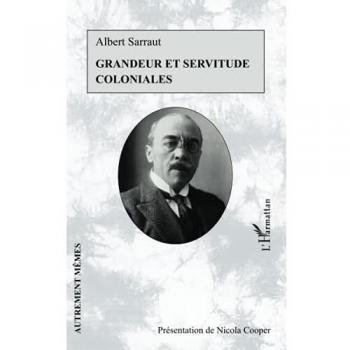 Grandeur et servitude coloniales