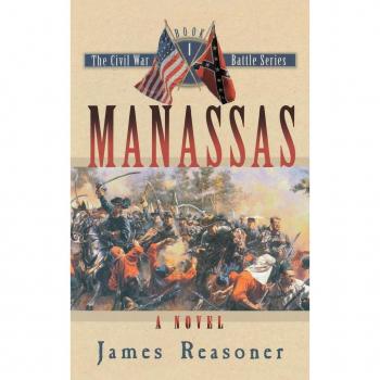 Manassas by James Reasoner