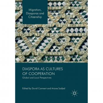 Diaspora as Cultures of Cooperation