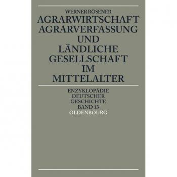 Vitalsource Technologies, Inc. Agrarwirtschaft, Agrarverfassung Und Landliche Gesellschaft Im Mittelal