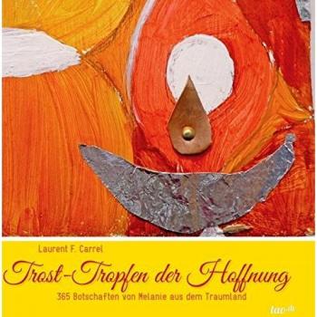 Trost-Tropfen der Hoffnung