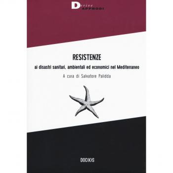 Resistenze ai disastri sanitari, ambientali ed economici nel Mediterraneo