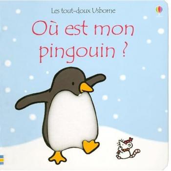 Fiona Watt Où Est Mon Pingouin ?