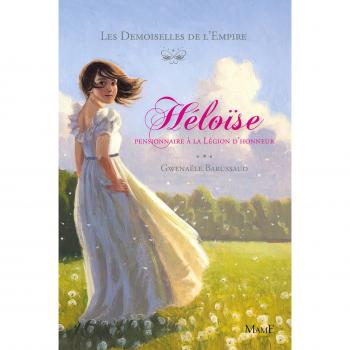 Héloïse, pensionnaire à la Légion d'Honneur