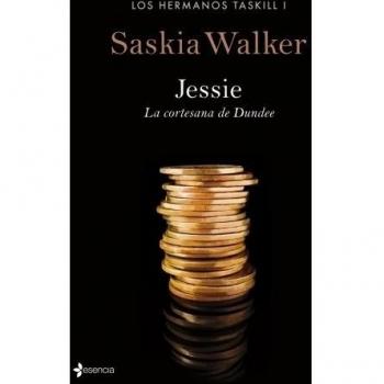 Los hermanos Taskill. Jessie. La cortesana de Dundee