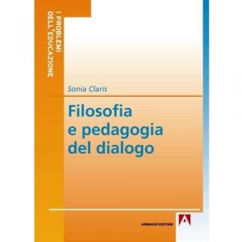 Filosofia e pedagogia del dialogo