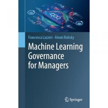 Machine Learning Governance for Managers