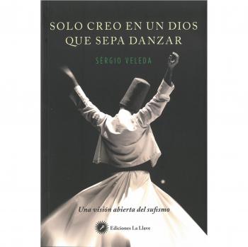 Solo Creo En Un Dios Que Sepa Danzar