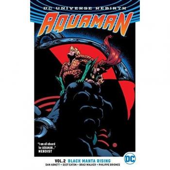Aquaman: Black Manta Rising: Vol 2