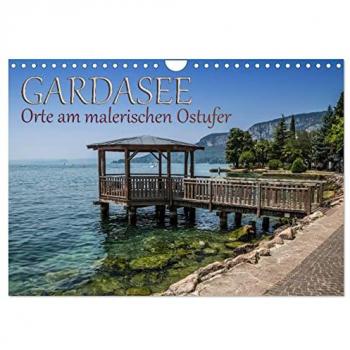 GARDASEE Orte am malerischen Ostufer (Wandkalender 2025 DIN A4 quer) CALVENDO Monatskalender