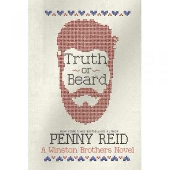 Penny Reid Truth Or Beard (Winston Brothers, Band 1)
