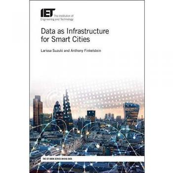 Data as Infrastructure for Smart Cities by Larissa Suzuki & Anthony Finkelstein
