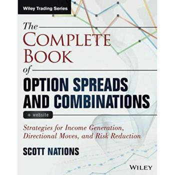 The Complete Book of Option Spreads and Combinations + Website