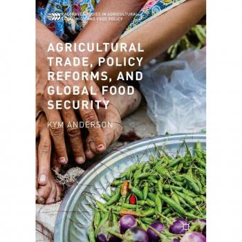 Agricultural Trade Policy Reforms and Global Food Security