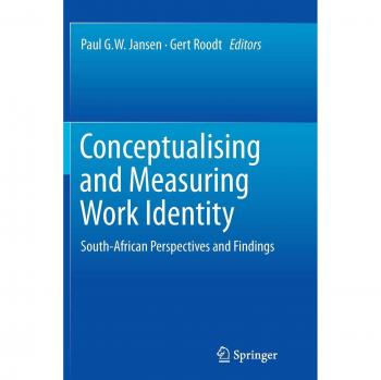 Conceptualising and Measuring Work Identity