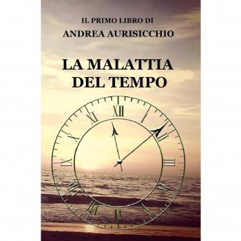 La malattia del tempo