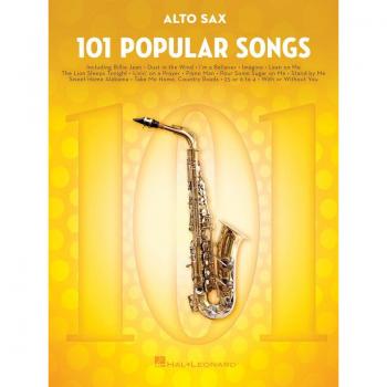 101 Popular Songs: Alto Saxophone by Hal Leonard Publishing Corporation