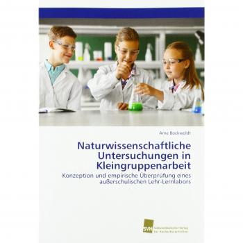 Naturwissenschaftliche Untersuchungen in Kleingruppenarbeit