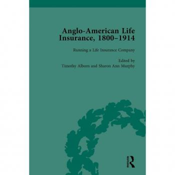 Vitalsource Technologies, Inc. Anglo-american Life Insurance, 18001914 Volume 2