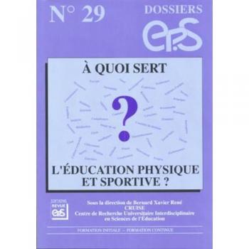A quoi sert l'éducation physique et sportive ?
