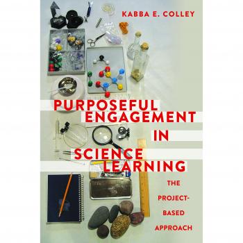 Purposeful Engagement in Science Learning