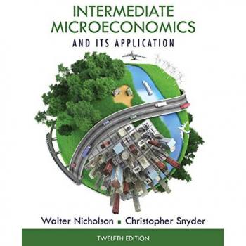 Intermediate Microeconomics and Its Application