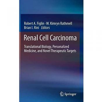 Renal Cell Carcinoma: Translational Biology, Personalized Medicine, and Novel Therapeutic Targets