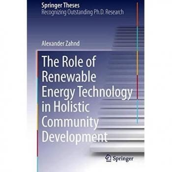 The Role of Renewable Energy Technology in Holistic Community Development (Springer Theses)