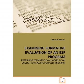 EXAMINING FORMATIVE EVALUATION OF AN ESP PROGRAM