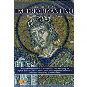 Breve Historia Del . . . Imperio Bizantino