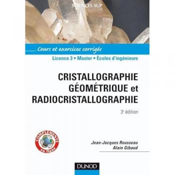 Cristallographie géométrique et radiocristallographie