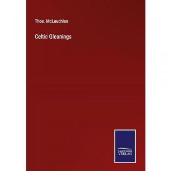Celtic Gleanings