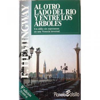 Al otro lado del rio y entre los arboles