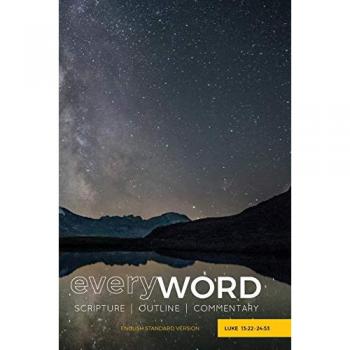 everyWORD: Luke 13:22-24:53: Scripture / Outline / Commentary (ESV)