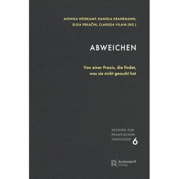 Abweichen, Fachbücher von Monika Heidkamp, Elisa Prakacin, Clarissa Vilain, Daniela Kranemann