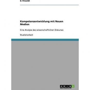 Petzoldt, D.: Kompetenzentwicklung mit Neuen Medien