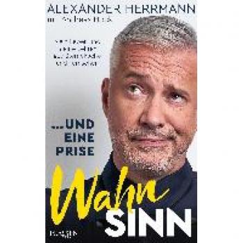 Herrmann, Alexander: ... und eine Prise Wahnsinn