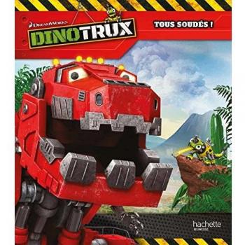 Dinotrux : Tous Soudés !