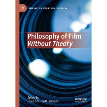 Philosophy of Film Without Theory