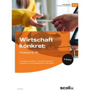 scolix (AOL-Verlag) Wirtschaft konkret: Klasse 5/6