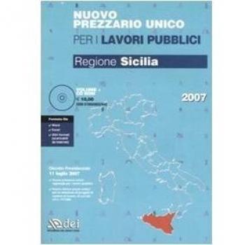 Nuovo prezzario unico per i lavori pubblici. Regione Sicilia. Con CD-ROM