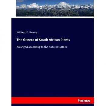 The Genera of South African Plants: Arranged according to the natural system