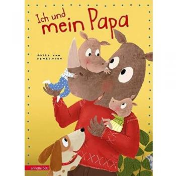 Guido Van Genechten Ich Und Mein Papa