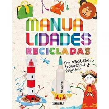 Manualidades Recicladas (Crea y recicla)