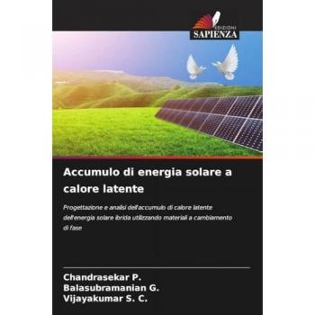 P., Chandrasekar: Accumulo di energia solare a calore latente