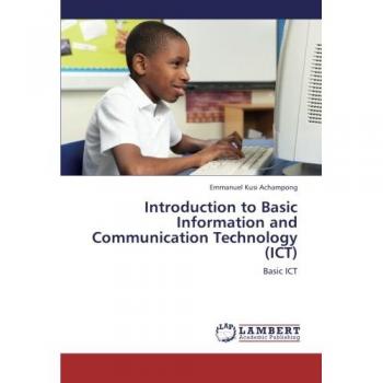 Introduction to Basic Information and Communication Technology (ICT): Basic ICT