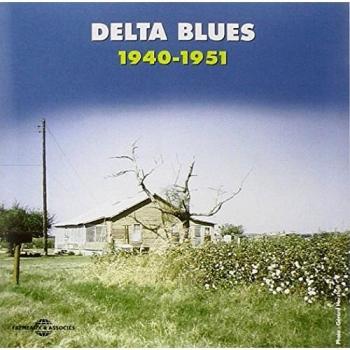 The Golden Era of Delta Blues: 1940-1951