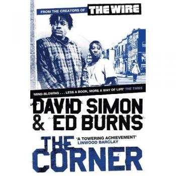 David Simon The Corner: A Year In The Life Of An Inner-City Neighborhood