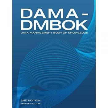 DAMA-DMBOK, Italian Version: Data Management Body of Knowledge